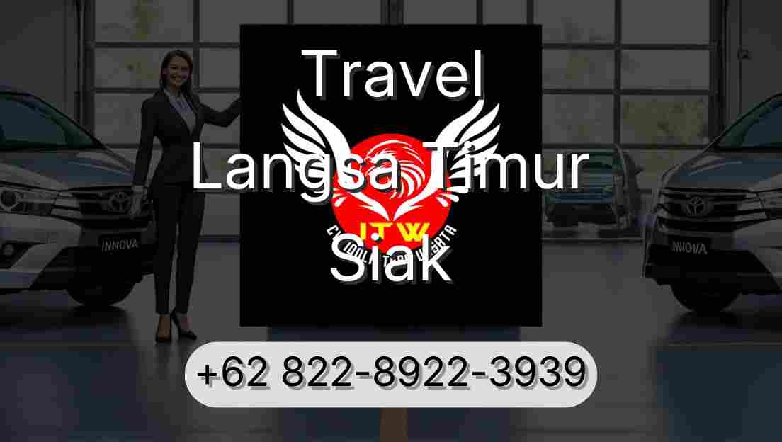 Travel Langsa Timur Siak