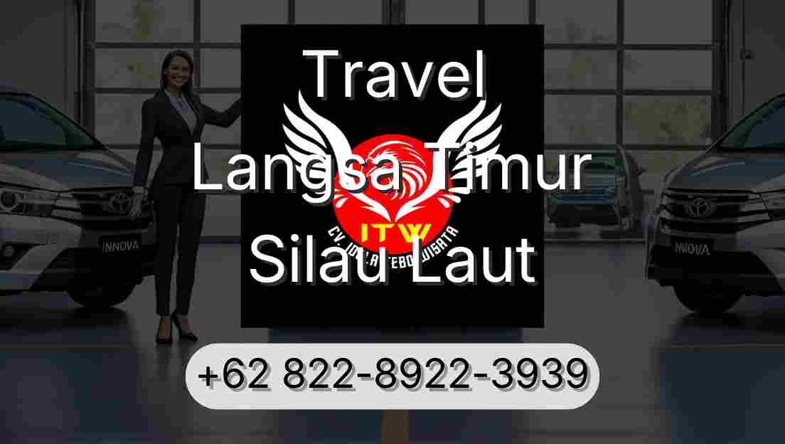 Travel Langsa Timur Silau Laut