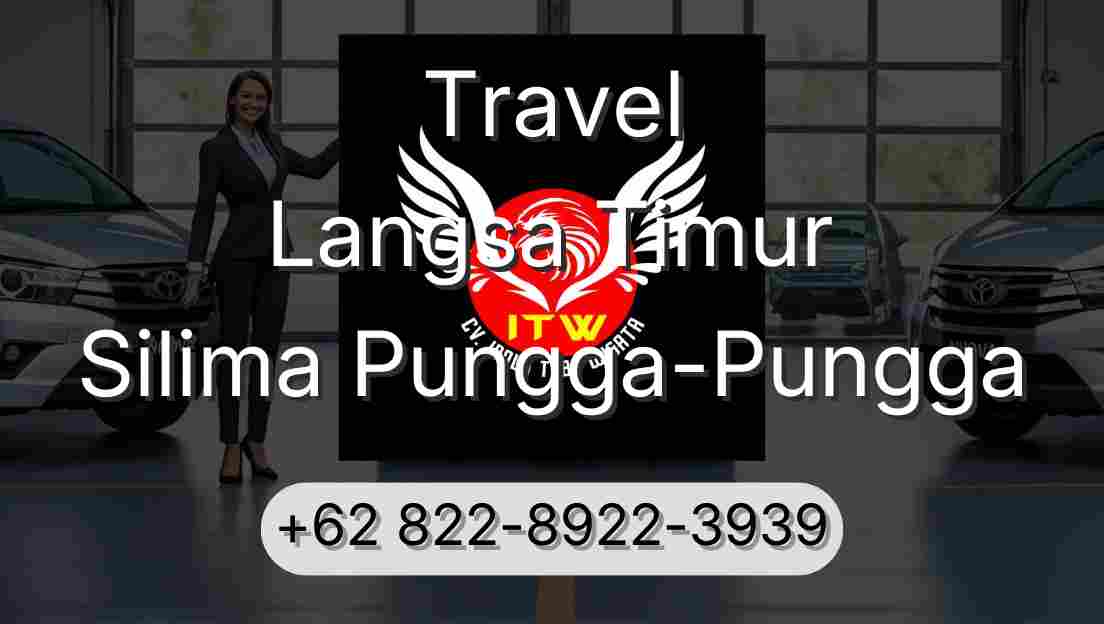 Travel Langsa Timur Silima Pungga-Pungga