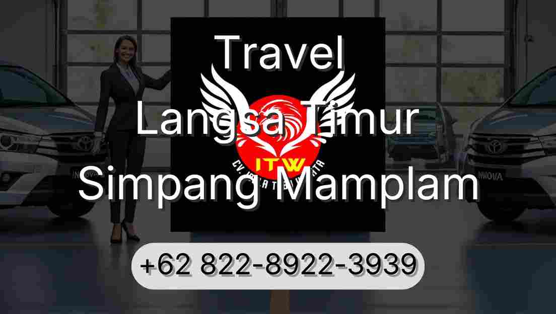 Travel Langsa Timur Simpang Mamplam