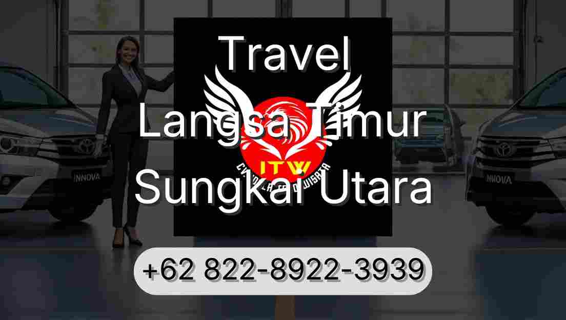 Travel Langsa Timur Sungkai Utara