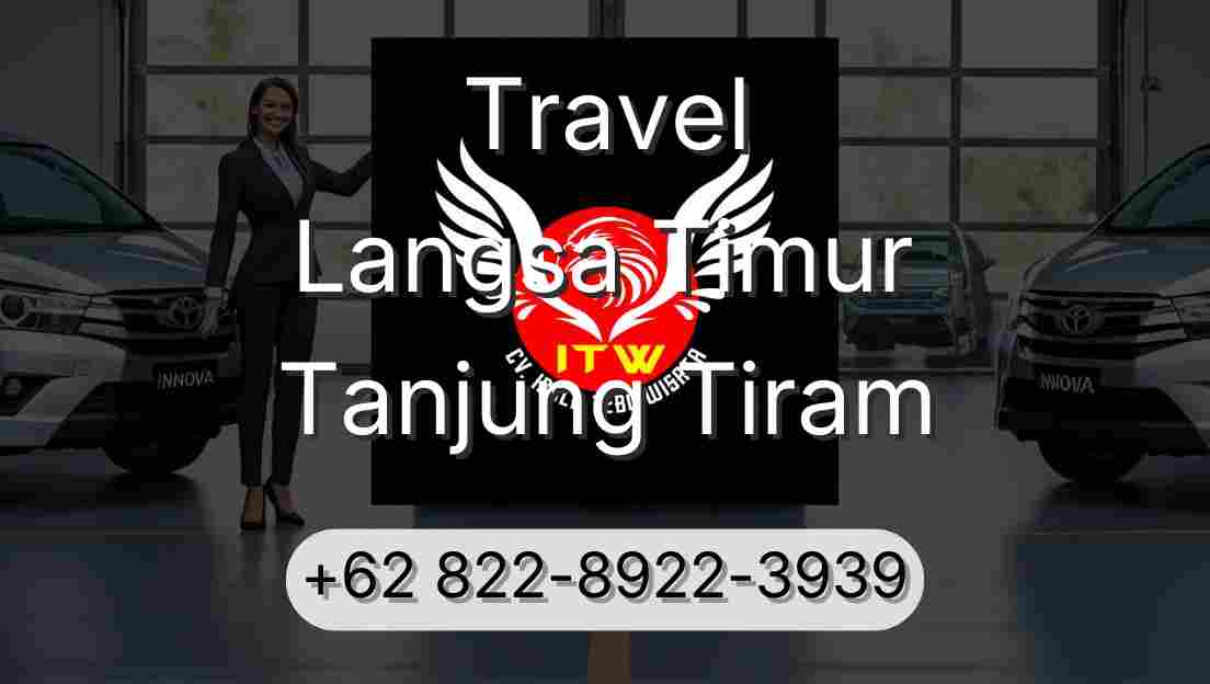 Travel Langsa Timur Tanjung Tiram