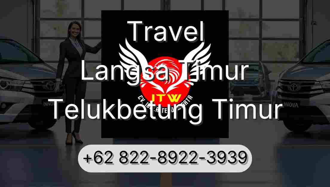 Travel Langsa Timur Telukbetung Timur