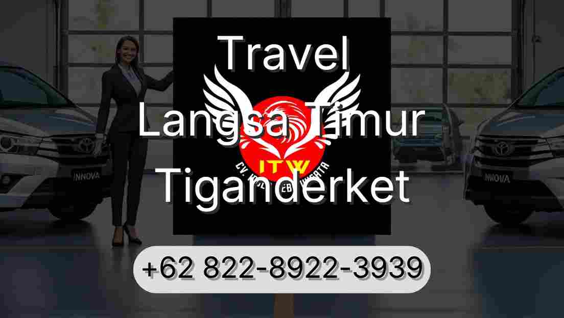 Travel Langsa Timur Tiganderket