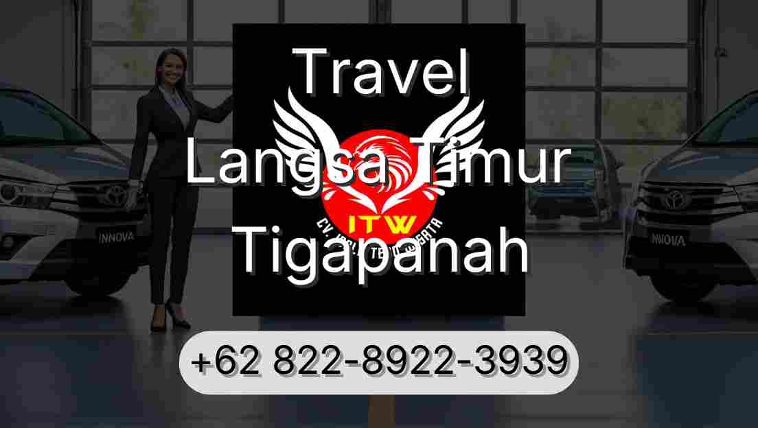 Travel Langsa Timur Tigapanah