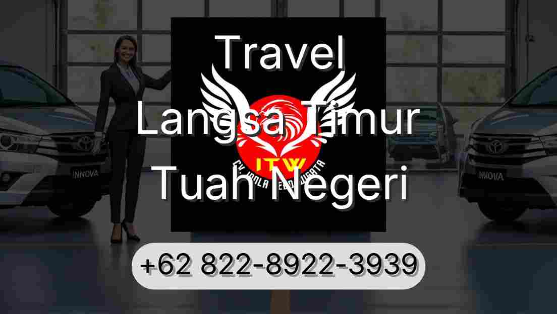 Travel Langsa Timur Tuah Negeri