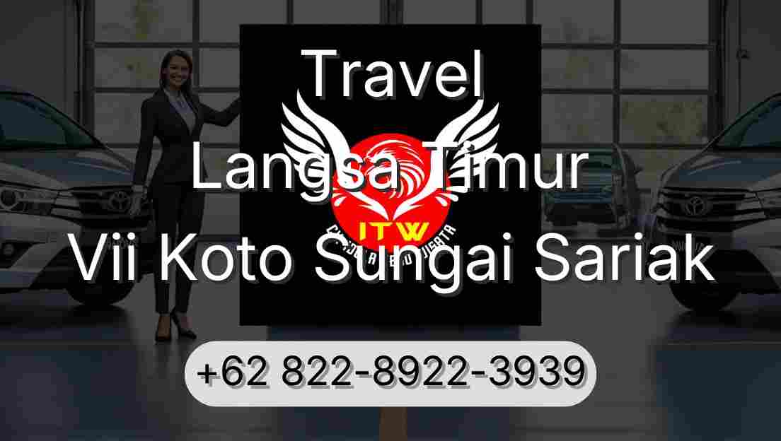 Travel Langsa Timur Vii Koto Sungai Sariak