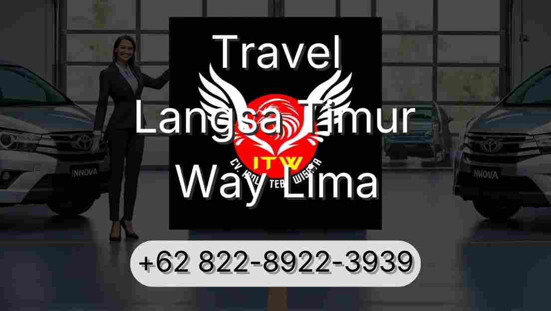 Travel Langsa Timur Way Lima