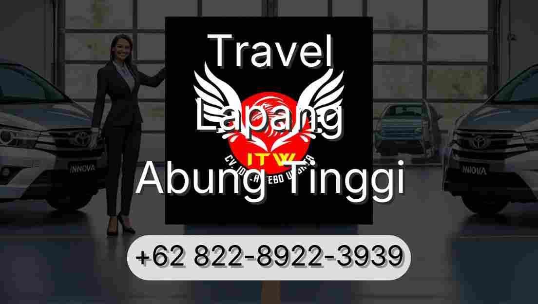 Travel Lapang Abung Tinggi