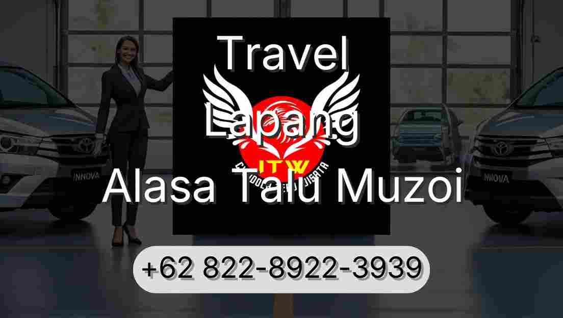 Travel Lapang Alasa Talu Muzoi