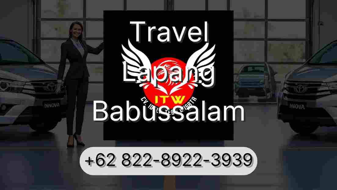 Travel Lapang Babussalam