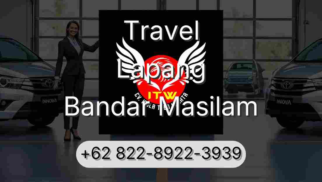 Travel Lapang Bandar Masilam