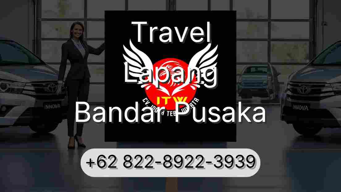 Travel Lapang Bandar Pusaka