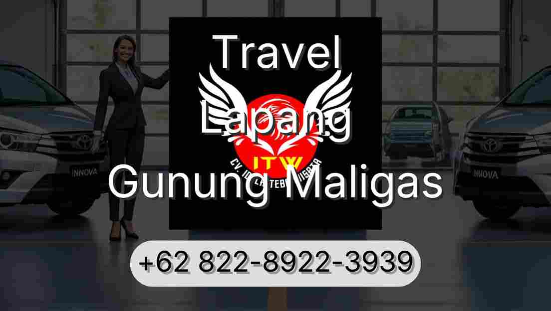 Travel Lapang Gunung Maligas