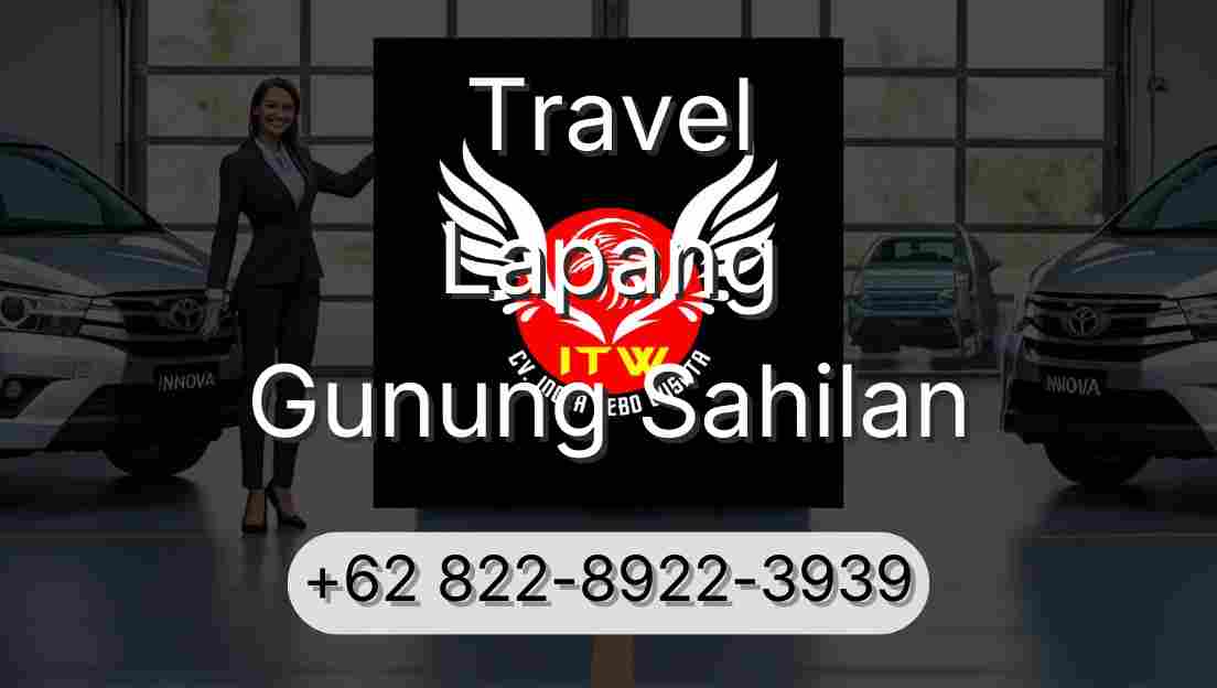 Travel Lapang Gunung Sahilan
