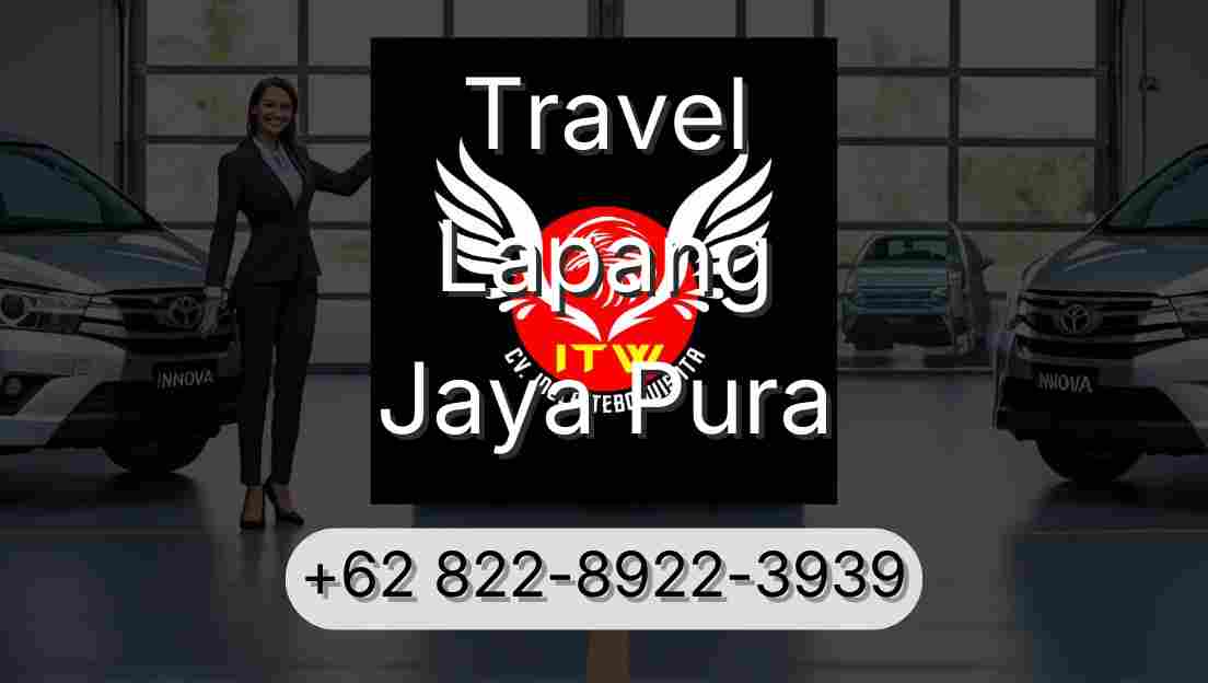 Travel Lapang Jaya Pura