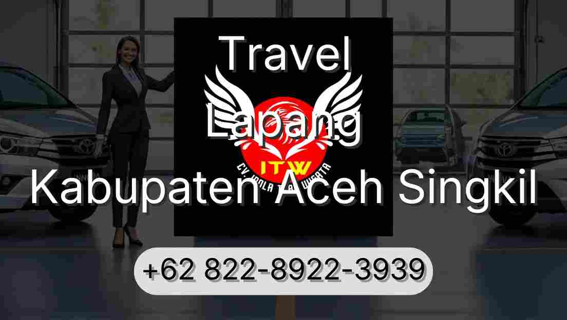 Travel Lapang Kabupaten Aceh Singkil