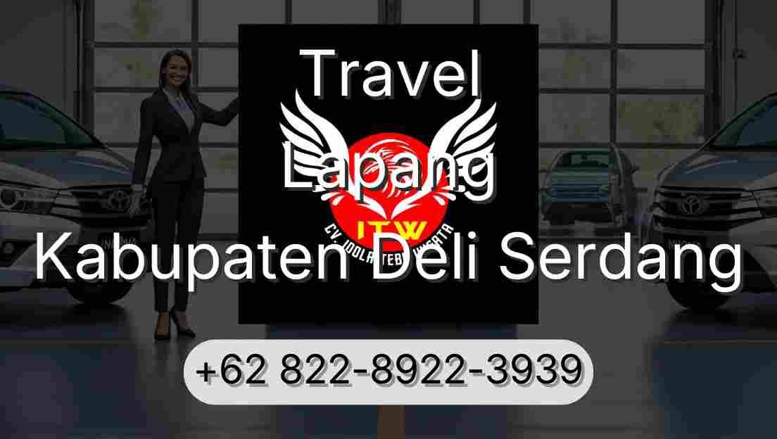 Travel Lapang Kabupaten Deli Serdang