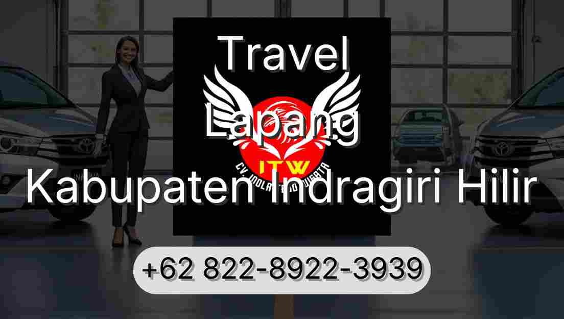 Travel Lapang Kabupaten Indragiri Hilir
