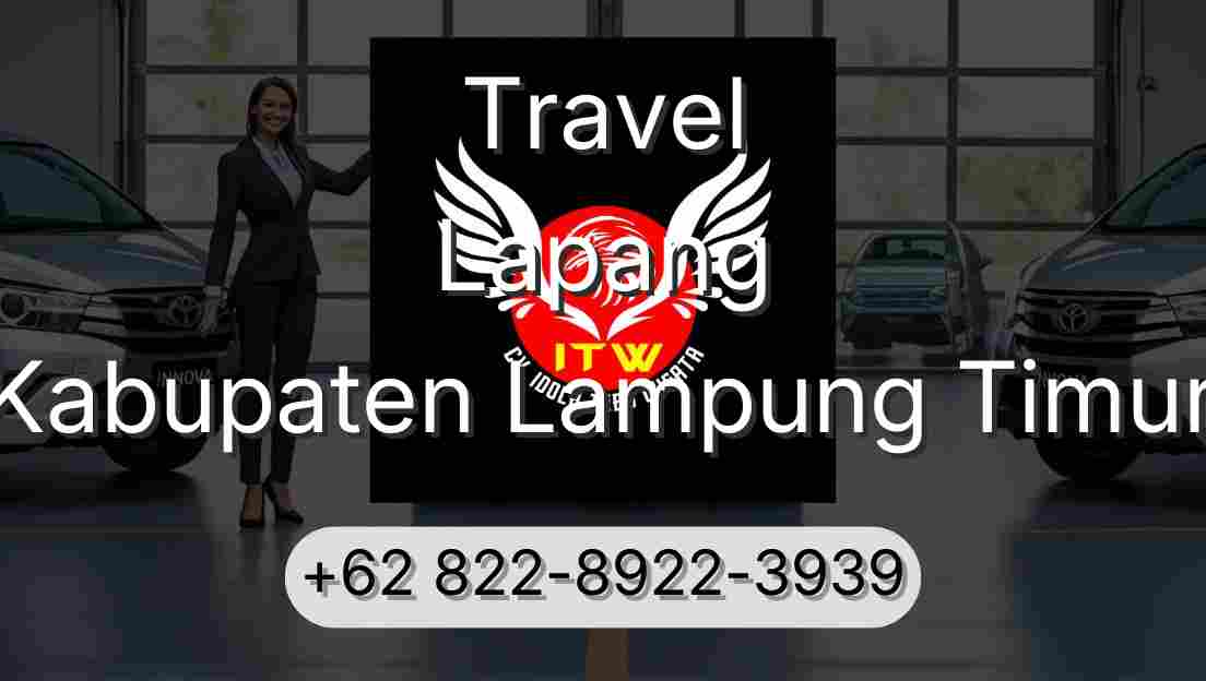 Travel Lapang Kabupaten Lampung Timur