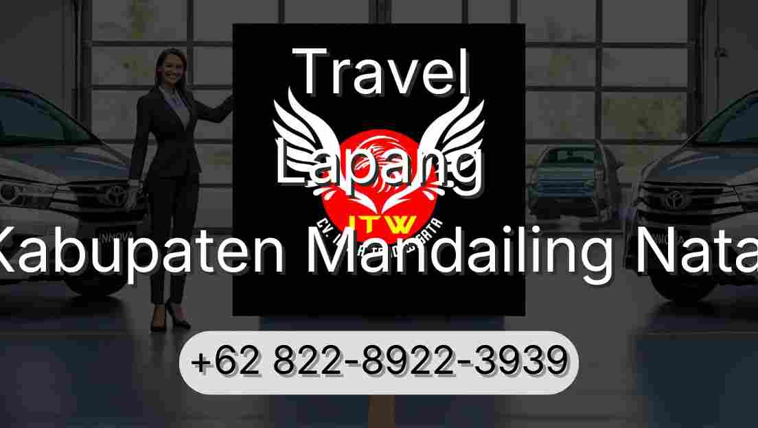 Travel Lapang Kabupaten Mandailing Natal