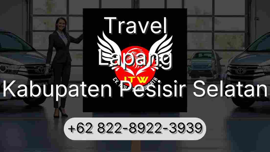 Travel Lapang Kabupaten Pesisir Selatan