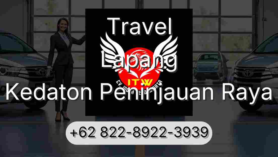 Travel Lapang Kedaton Peninjauan Raya