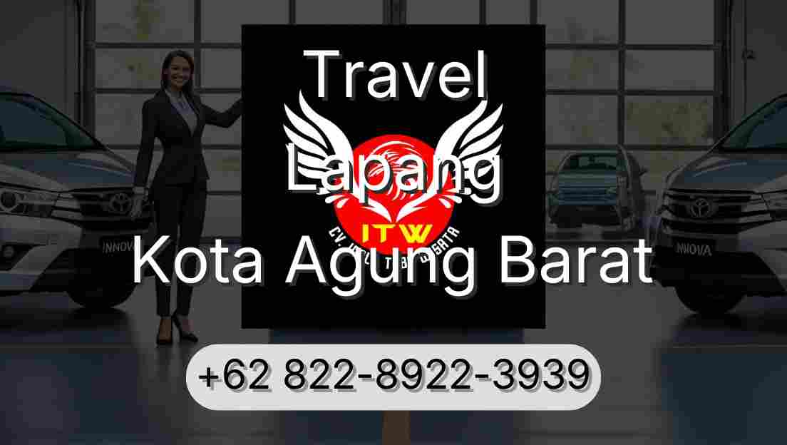 Travel Lapang Kota Agung Barat