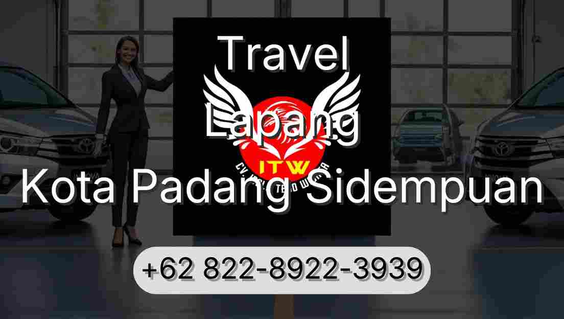 Travel Lapang Kota Padang Sidempuan