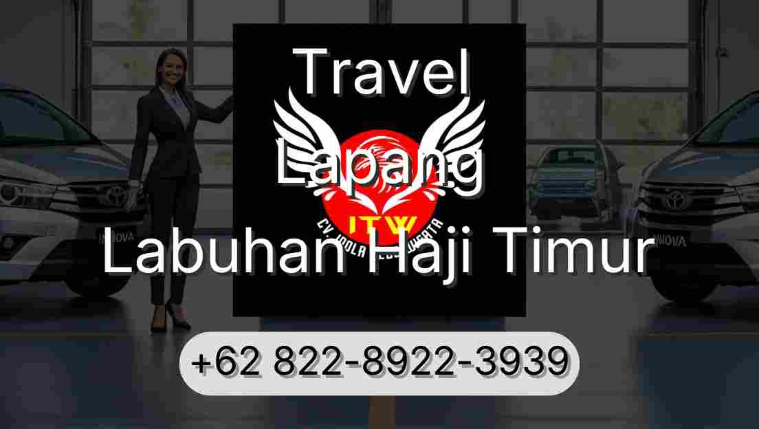 Travel Lapang Labuhan Haji Timur