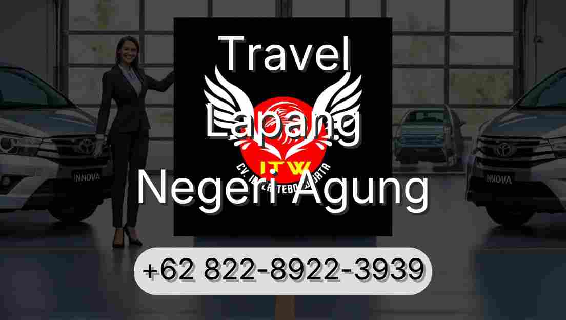 Travel Lapang Negeri Agung