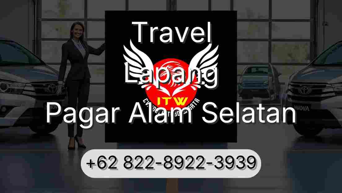 Travel Lapang Pagar Alam Selatan