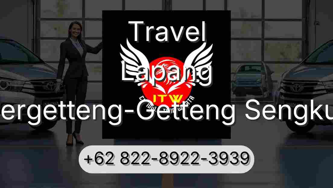 Travel Lapang Pergetteng-Getteng Sengkut