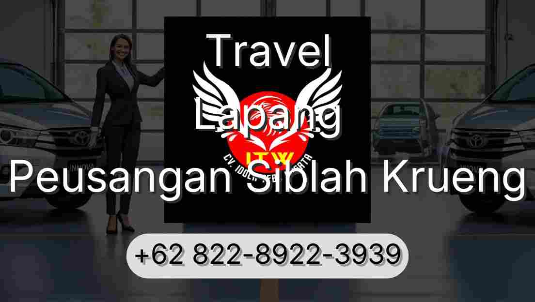 Travel Lapang Peusangan Siblah Krueng