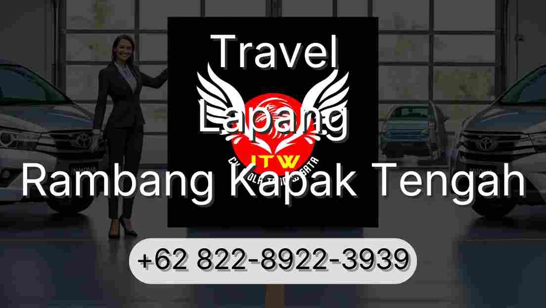 Travel Lapang Rambang Kapak Tengah