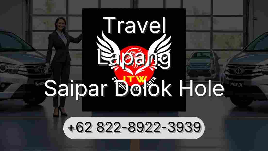 Travel Lapang Saipar Dolok Hole