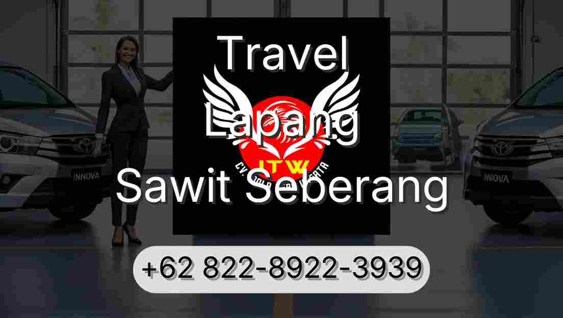 Travel Lapang Sawit Seberang