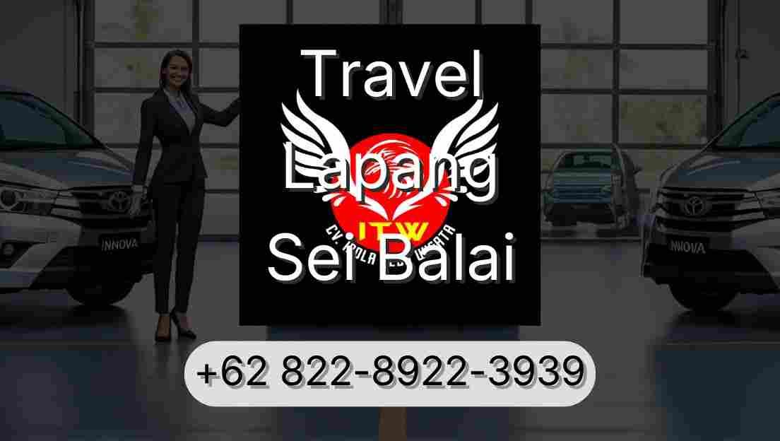 Travel Lapang Sei Balai