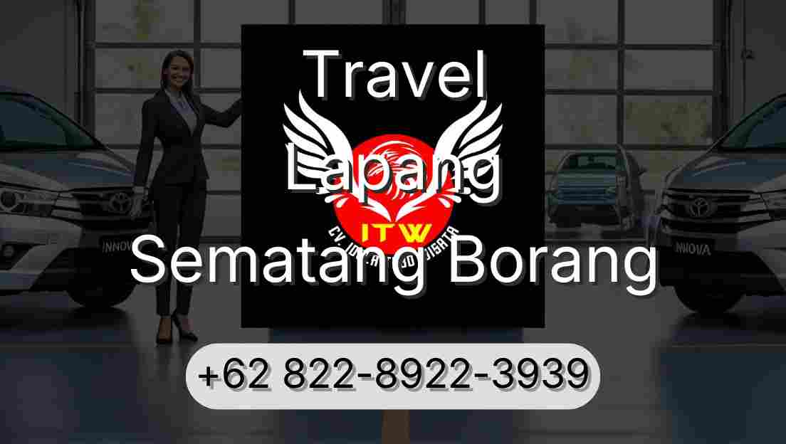 Travel Lapang Sematang Borang
