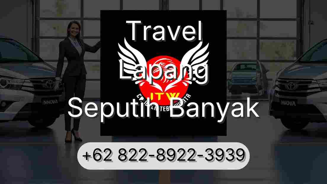 Travel Lapang Seputih Banyak