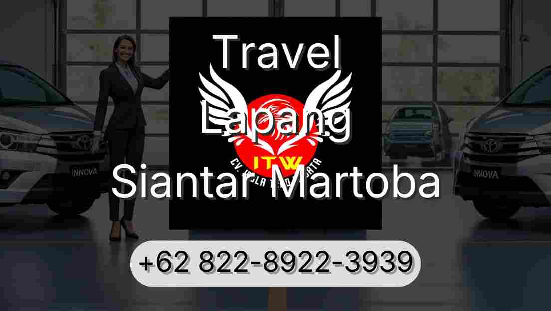 Travel Lapang Siantar Martoba