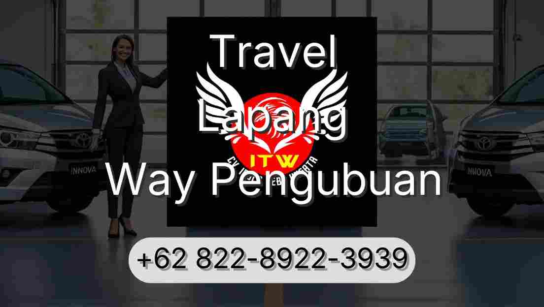 Travel Lapang Way Pengubuan