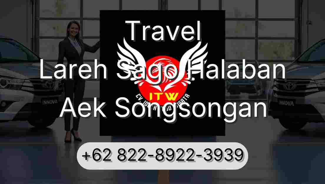 Travel Lareh Sago Halaban Aek Songsongan