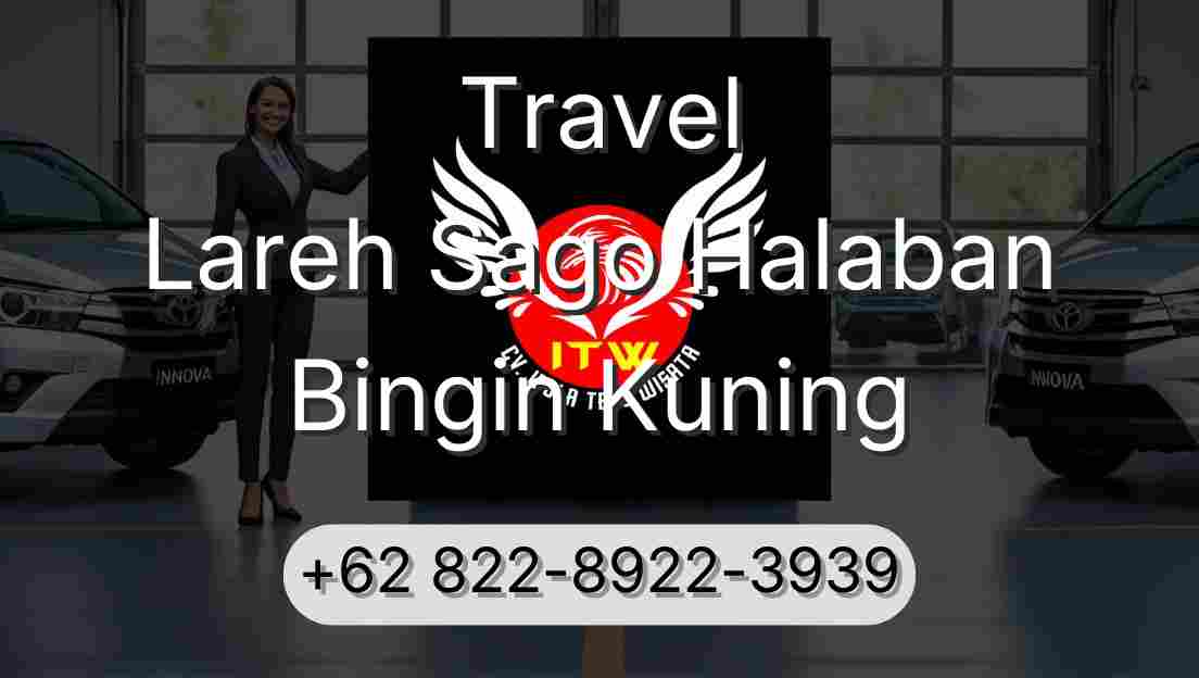 Travel Lareh Sago Halaban Bingin Kuning