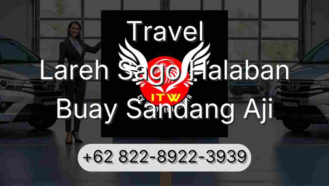 Travel Lareh Sago Halaban Buay Sandang Aji
