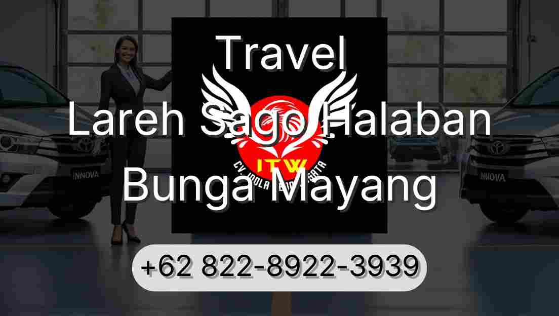 Travel Lareh Sago Halaban Bunga Mayang
