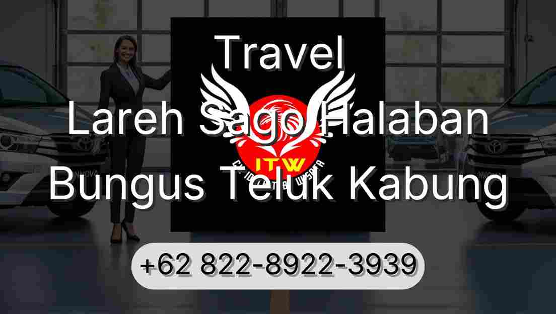 Travel Lareh Sago Halaban Bungus Teluk Kabung