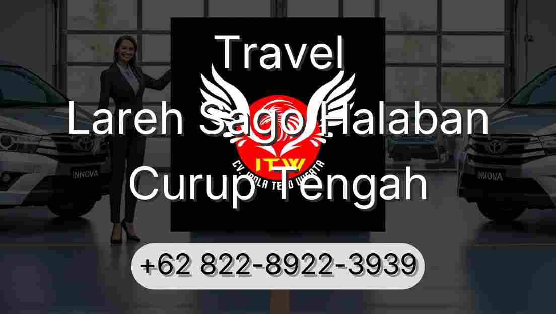 Travel Lareh Sago Halaban Curup Tengah
