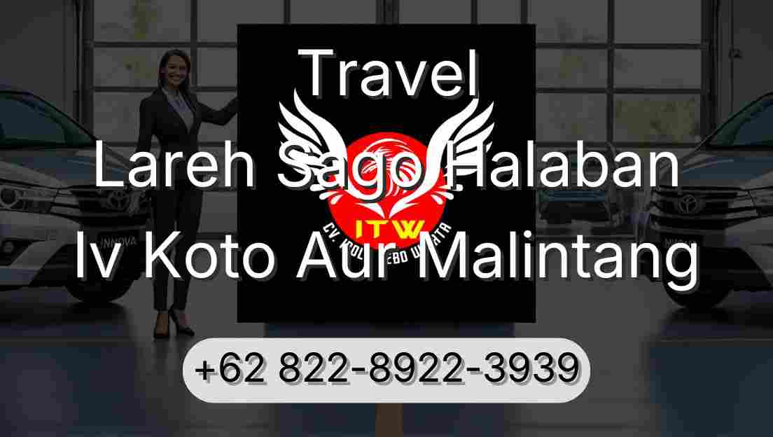 Travel Lareh Sago Halaban Iv Koto Aur Malintang