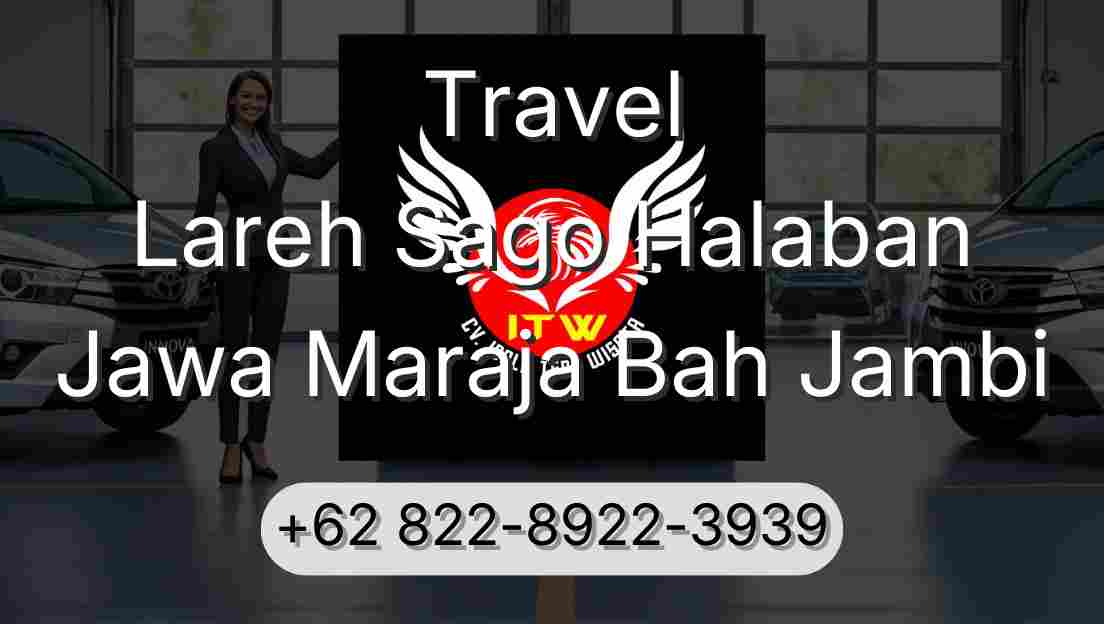 Travel Lareh Sago Halaban Jawa Maraja Bah Jambi